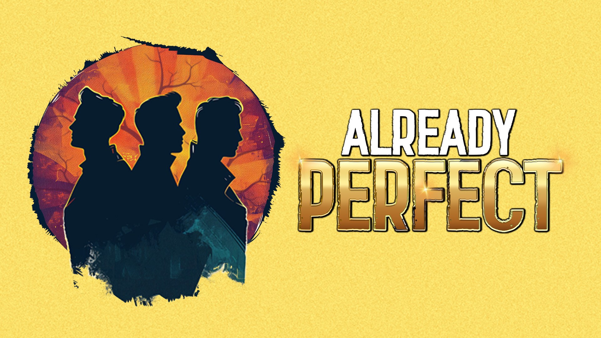 Buchen Sie Already Perfect in London